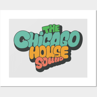 Chicago house Sound - Chicago House Music Posters and Art